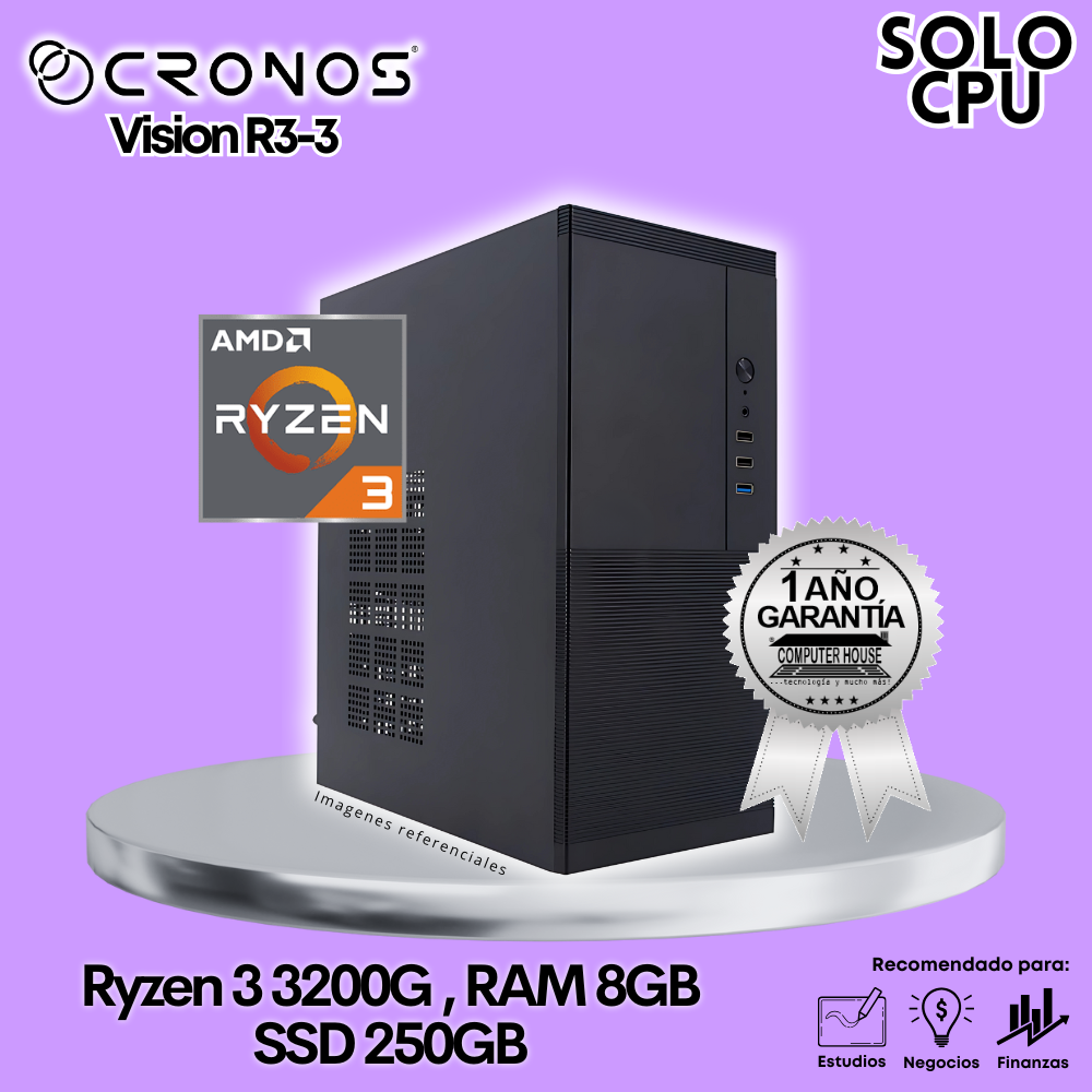 Solo CPU: CRONOS Vision R3-3, RAM 8GB, SSD 250GB.