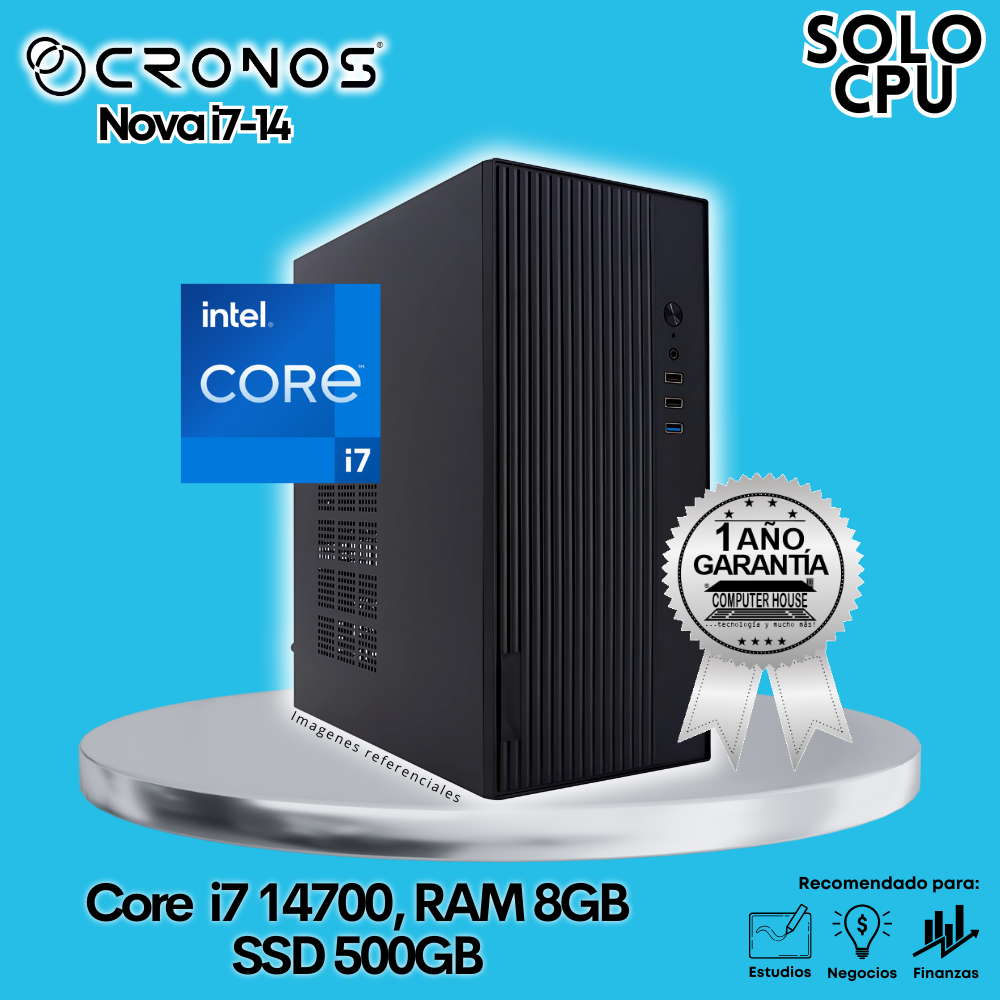 Solo CPU: CRONOS Nova i7-14, RAM 8GB DDR5, SSD 500GB.